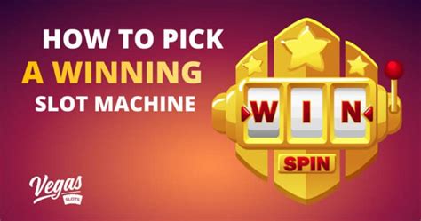 how to choose a winning slot machine